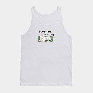 Love me love my dog - golden retriever (white) oil painting word art Tank Top